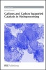 Carbons and Carbon Supported Catalysts in Hydroprocessing (Hardcover) - Edward Furimsky Photo