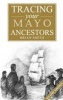 A Guide to Tracing Your Mayo Ancestors (Paperback, 2nd Revised edition) - Brian Smith Photo