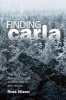 Finding Carla - The Story That Forever Changed Aviation Search and Rescue (Paperback) - Ross Nixon Photo