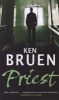 Priest (Paperback) - Ken Bruen Photo