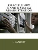 Oracle Linux 5 and 6 System Administration (Paperback) - L Landry Photo