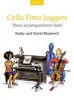 Cello Time Joggers Piano Accompaniment Book - Piano Part (Sheet music) - Kathy Blackwell Photo