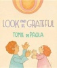 Look and Be Grateful (Hardcover) - Tomie dePaola Photo