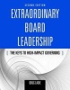 Extraordinary Board Leadership: The Keys to High Impact Governing (Paperback, 2nd Revised edition) - Doug Eadie Photo