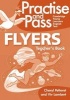 Practise & Pass Flyer Teachers Guide (Paperback) - Cheryl Pelteret Photo