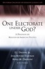 One Electorate Under God? - A Dialogue on Religion and American Politics (Paperback) - EJ Dionne Photo