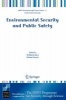 Environmental Security and Public Safety - Problems and Needs in Conversion Policy and Research After 15 Years of Conversion in Central and Eastern Europe (Paperback, 2007) - Wolfgang P W Spyra Photo