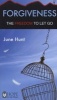 Forgiveness - The Freedom to Let Go (Paperback) - June Hunt Photo