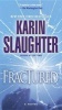 Fractured (Paperback) - Karin Slaughter Photo