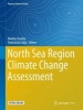 North Sea Region Climate Change Assessment (Hardcover, 1st ed. 2016) - Markus Quante Photo