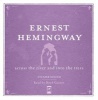 Across the River and into the Trees Unabridged Audio CD (CD, Unabridged) - Ernest Hemingway Photo