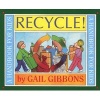 Recycle! (Paperback) - Gail Gibbons Photo