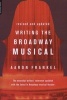 Writing the Broadway Musical (Paperback, Updated) - Aaron Frankel Photo