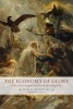 The Economy of Glory - From Ancien Regime France to the Fall of Napoleon (Hardcover) - Robert Morrissey Photo