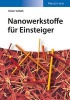 Nanowerkstoffe fur Einsteiger (German, Paperback) - Dieter Vollath Photo