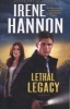 Lethal Legacy - A Novel (Paperback) - Irene Hannon Photo