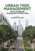 Urban Tree Management - For the Sustainable Development of Green Cities (Paperback) - Andreas Roloff Photo