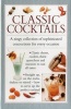 Classic Cocktails (Hardcover) - Valerie Ferguson Photo