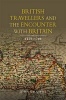 British Travellers and the Encounter with Britain, 1450-1700 (Hardcover) - John Cramsie Photo