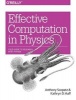 Effective Computation in Physics (Paperback) - Anthony Scopatz Photo