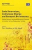 Social Innovations, Institutional Change and Economic Performance - Making Sense of Structural Adjustment Processes in Industrial Sectors, Regions and Societies (Hardcover, illustrated edition) - Timo J Hamalainen Photo