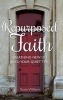 Repurposed Faith (Paperback) - Rosie Williams Photo