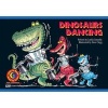 Dinosaurs Dancing (Paperback) - Kimberlee Graves Photo