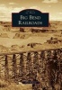 Big Bend Railroads (Paperback) - Dan Bolyard Photo