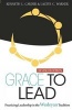 Grace to Lead - Practicing Leadership in the Wesleyan Tradition, Revised Edition (Paperback) - Carder Kenneth Photo