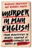 Murder in Plain English - From Manifestos to Memes--Looking at Murder Through the Words of Killers (Hardcover) - Michael Arntfield Photo