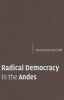 Radical Democracy in the Andes (Hardcover) - Donna Lee Van Cott Photo