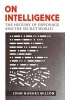 On Intelligence - The History of Espionage and the Secret World (Hardcover) - John Hughes Wilson Photo