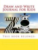 Draw and Write Journal for Kids - Journal for Young Writers, Draw and Write for Kids, Letter Writing, Doodle Art (Paperback) - Centurion Sketchbook Photo