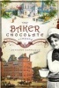 The Baker Chocolate Company - A Sweet History (Paperback) - Anthony M Sammarco Photo