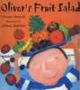 Oliver's Fruit Salad (Paperback) - Vivian French Photo