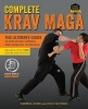 Complete Krav Maga - The Ultimate Guide to Over 250 Self-Defense and Combative Techniques (Paperback, 2nd Revised edition) - Darren Levine Photo