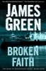 Broken Faith (Paperback) - James Green Photo