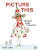 Picture This - Imagine, Color, Complete (Paperback) - Pascale Estellon Photo