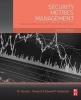 Security Metrics Management - Measuring the Effectiveness and Efficiency of a Security Program (Paperback, 2nd Revised edition) - Gerald L Kovacich Photo