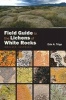 Field Guide to the Lichens of White Rocks - (Boulder, Colorado) (Paperback) - Erin Tripp Photo