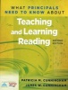 What Principals Need to Know about Teaching and Learning Reading (2nd Edition) (Paperback, 2nd) - Patricia Marr Cunningham Photo