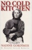 No Cold Kitchen - A Biography Of Nadine Gordimer (Paperback) - Ronald Suresh Roberts Photo