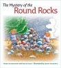 The Mystery of the Round Rocks (Hardcover) - Mark V Meierhenry Photo