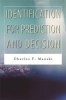 Identification for Prediction and Decision (Hardcover) - Charles F Manski Photo