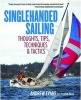 Singlehanded Sailing - Thoughts, Tips, Techniques & Tactics (Paperback) - Andrew Evans Photo