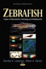 Zebrafish - Topics in Reproduction, Toxicology and Development (Hardcover) - Charles A Lessman Photo