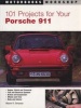 101 Projects for Your Porsche 911 1964-1989 (Paperback, Carroll & Graf) - Wayne Dempsey Photo