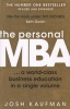 The Personal MBA - A World-class Business Education in a Single Volume (Paperback) - Josh Kaufman Photo