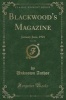 Blackwood's Magazine, Vol. 209 - January-June, 1921 (Classic Reprint) (Paperback) - unknownauthor Photo