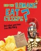 Did the Romans Eat Crisps? - And Other Questions About History (Paperback) - Paul Mason Photo